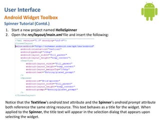 Android User Interface Tutorial: DatePicker, TimePicker & Spinner | PPTX