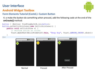 Android User Interface Tutorial: DatePicker, TimePicker & Spinner | PPTX