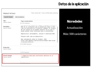 Datos de la aplicación



      Novedades

      Actualización

   Máx: 500 carácteres
 