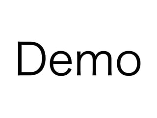 Demo
 