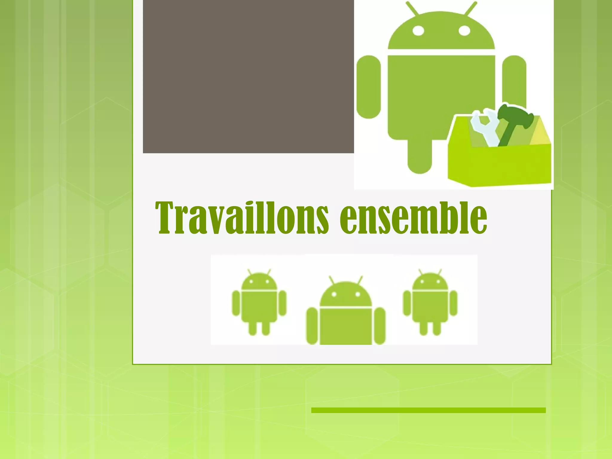 Travaillons ensemble
 