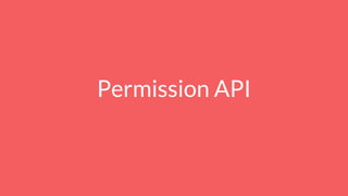 Permission API
 
