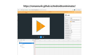 https://romannurik.github.io/AndroidIconAnimator/
 