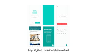 https://github.com/airbnb/lottie-android
 