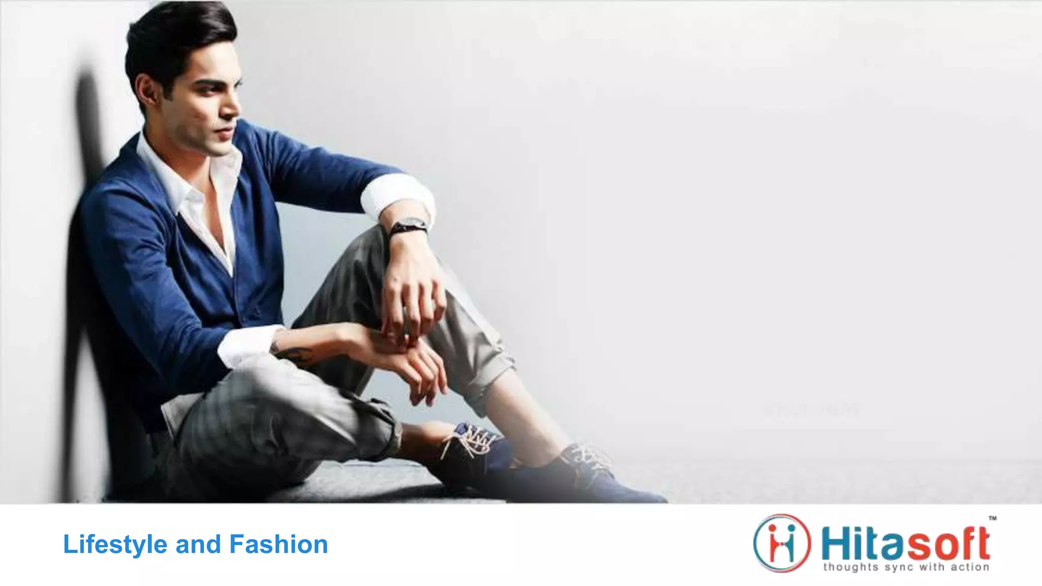 Lifestyle and Fashion