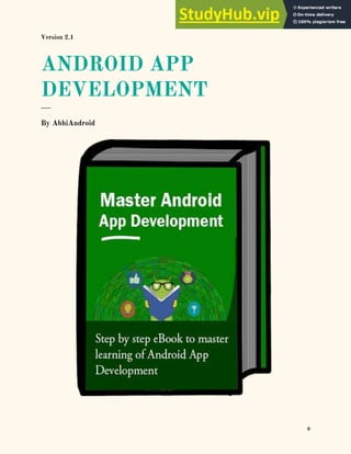 0
0
Version 2.1
ANDROID APP
DEVELOPMENT
___
By AbhiAndroid
 