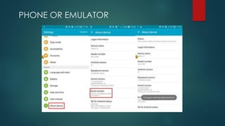 PHONE OR EMULATOR
 