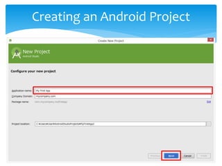 Creating an Android Project
 