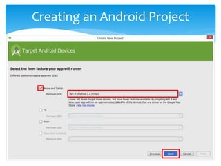 Creating an Android Project
 