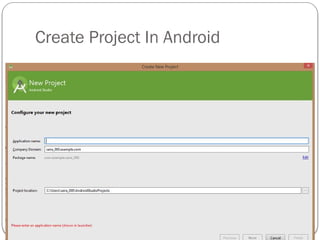 Create Project In Android
 
