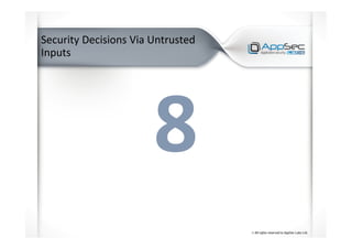 Security Decisions Via Untrusted
Inputs
 