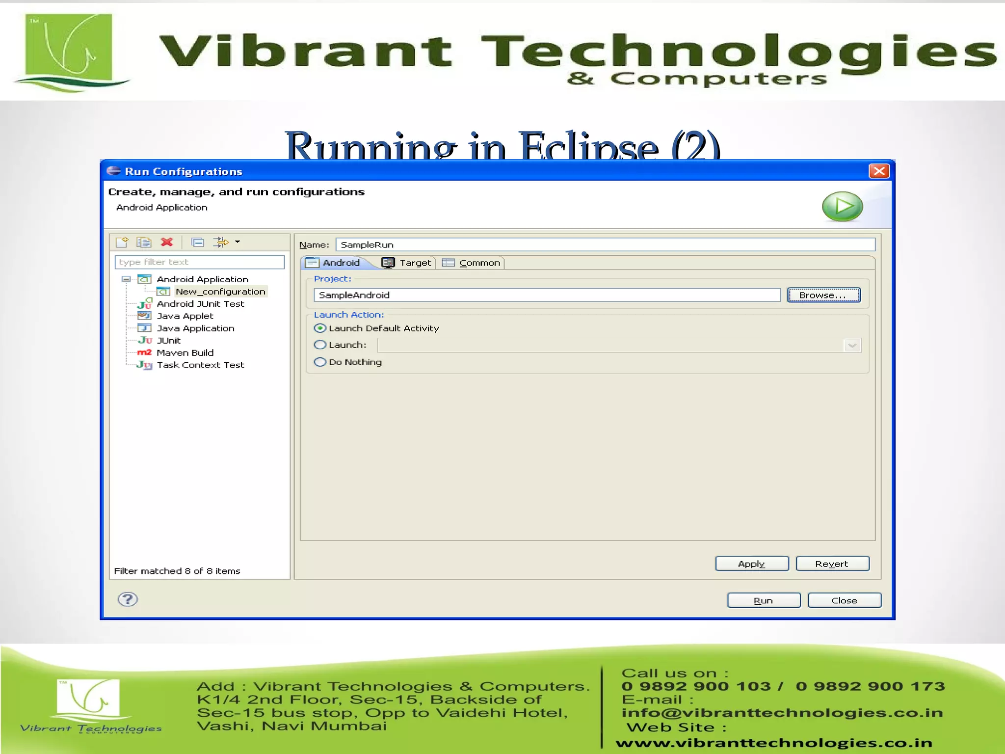 Running in Eclipse (2)Running in Eclipse (2)
 