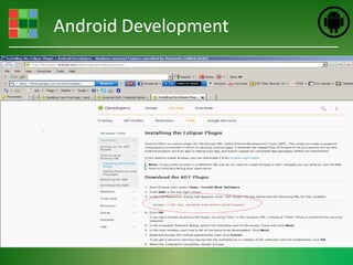 Android Development
 