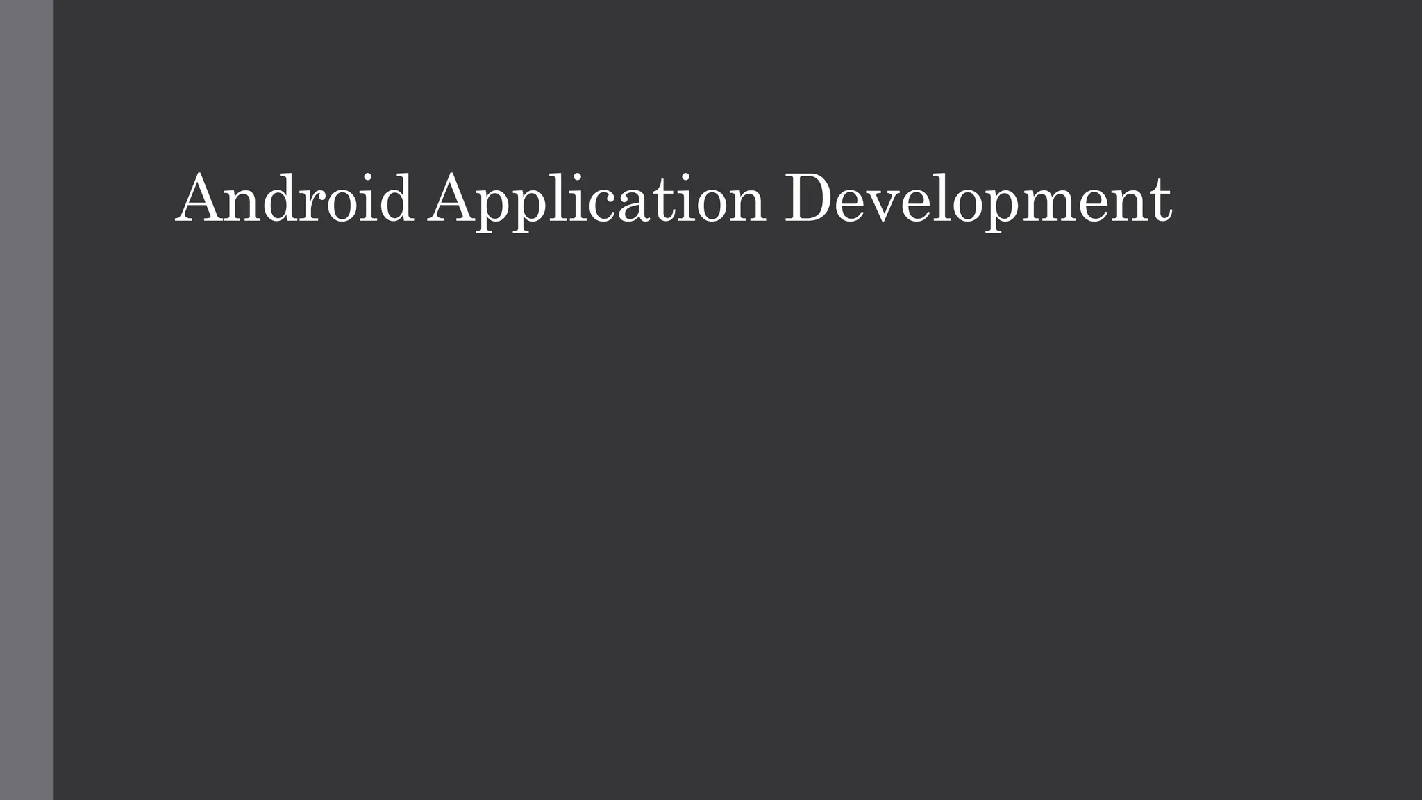 Android Application Development (1).pptx