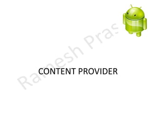 Using DatabasesAndroid provides full support for SQLite databases. Any databases you create will be accessible by name to any class in the application, but not outside the application.