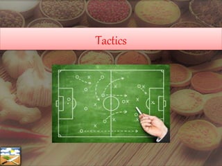 Tactics
 