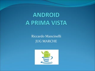 Riccardo Mancinelli JUG MARCHE 