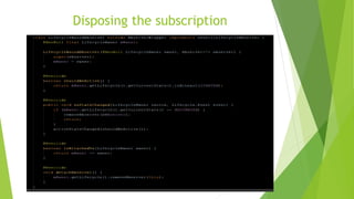 Disposing the subscription
 