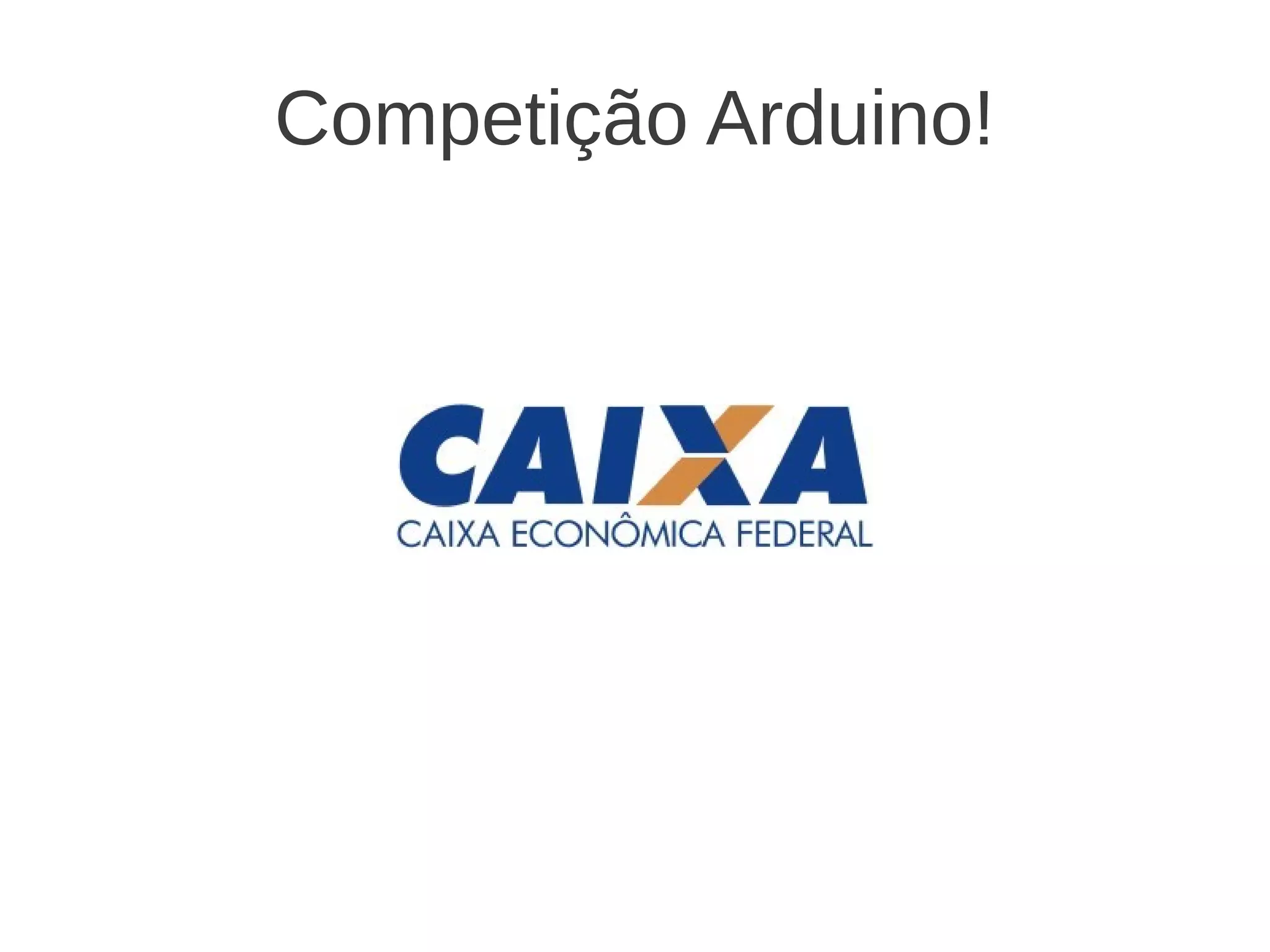 Competição Arduino!