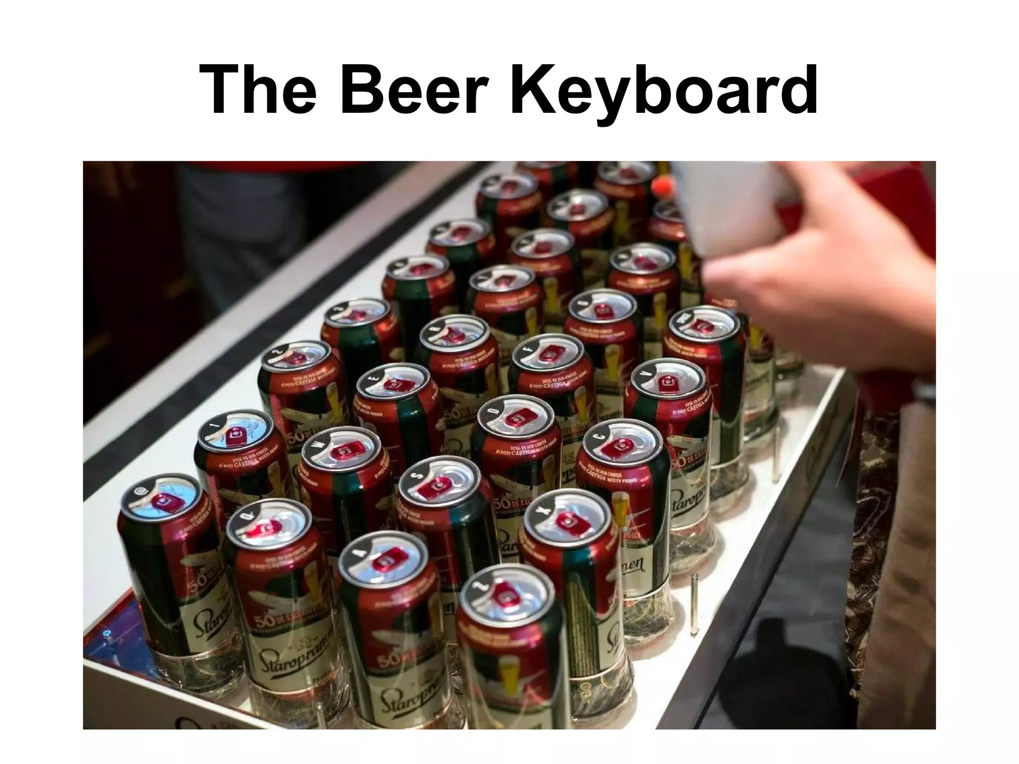 The Beer Keyboard 
