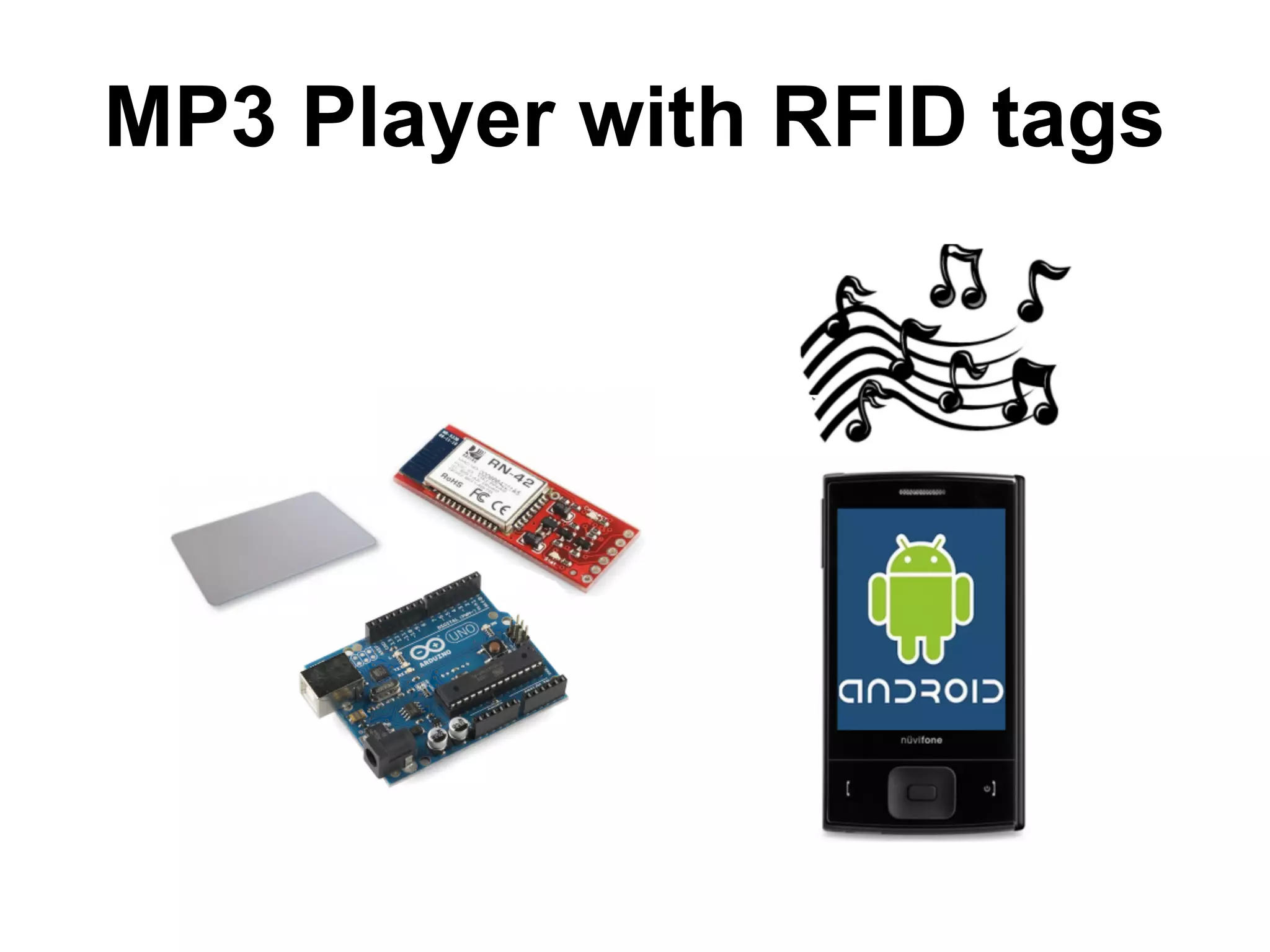 MP3 Player with RFID tags 