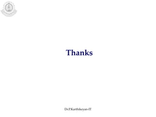 Thanks
Dr.P.Karthikeyan-IT
 