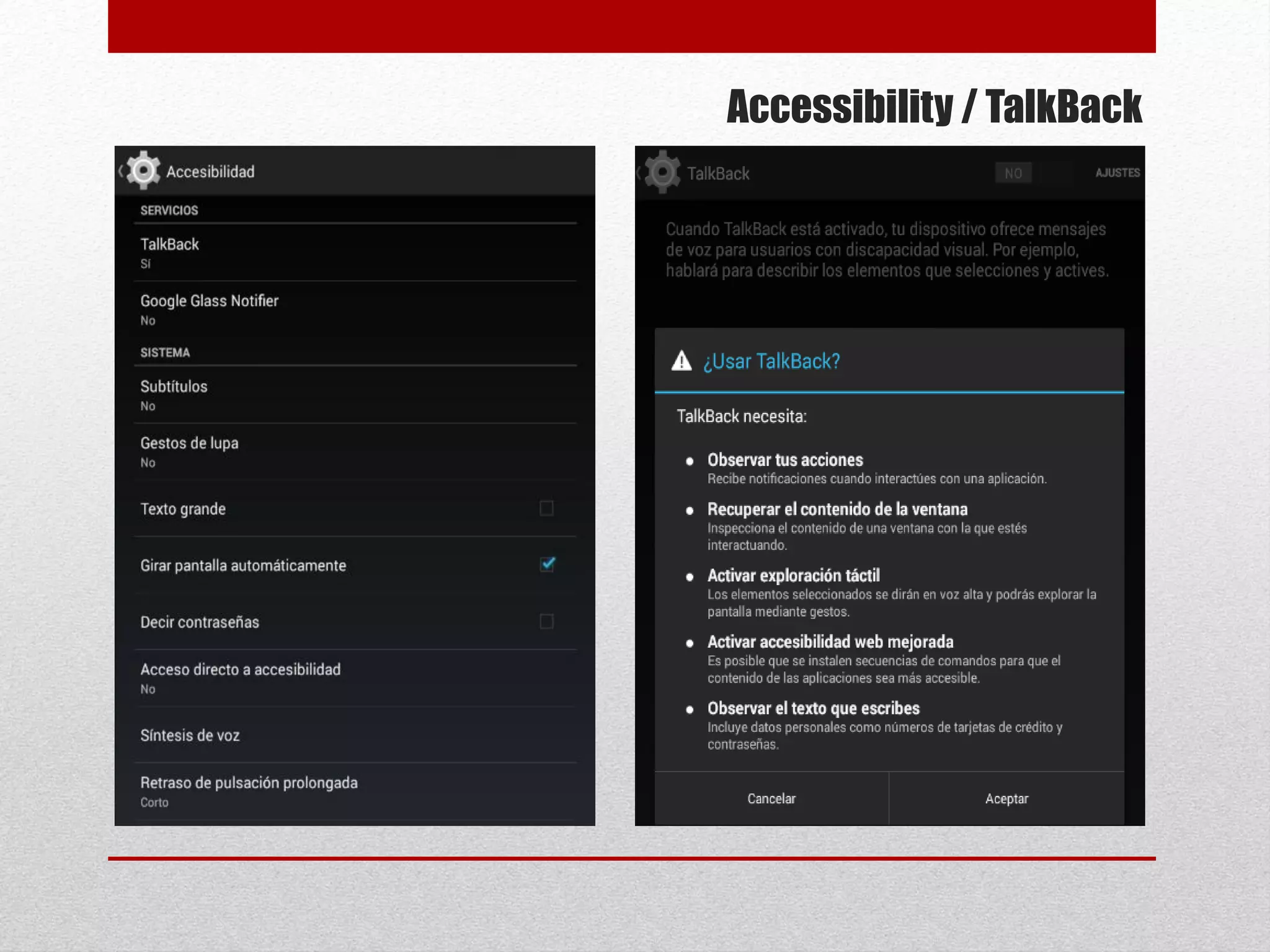Accessibility / TalkBack
 