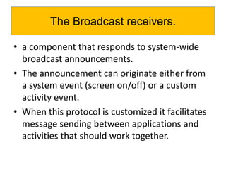 A “bound” service is bound by an app component and is used as a client-server bridge, this sort of service is terminated when the application that is bound to it is closed.Starting a service.From the activity perform:The startService() method returns immediately.If the service is not already running, the android system calls onCreate(), then calls onStartCommand()else it only calls the onStartCommand() method.
