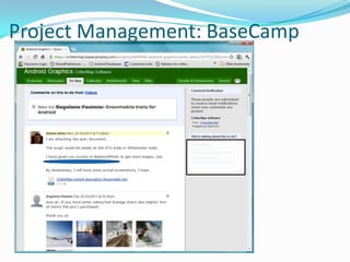 Project Management: BaseCamp
 