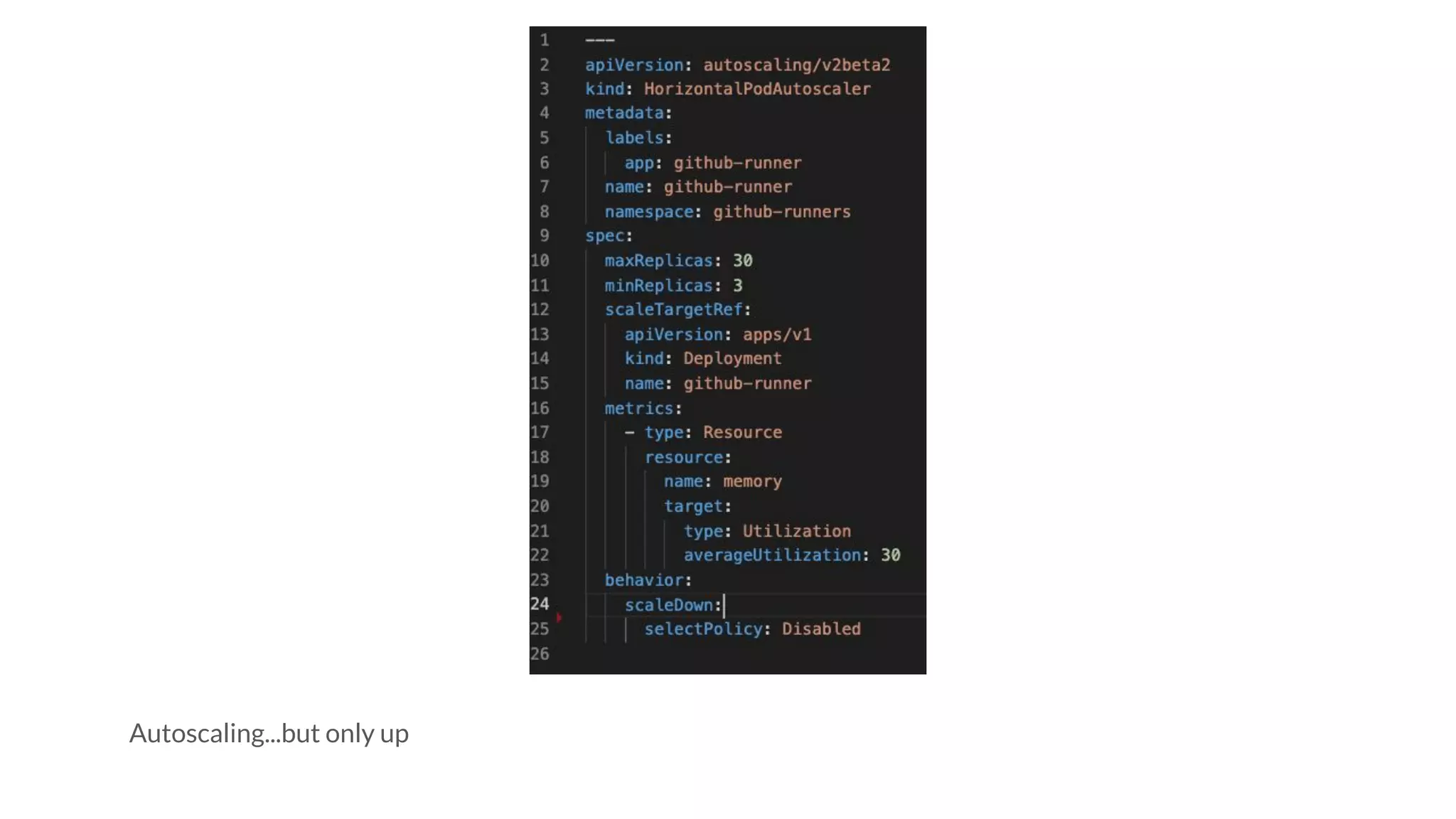Autoscaling...but only up