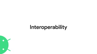 Interoperability
 