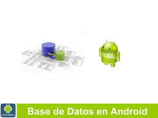 Base de Datos en Android 