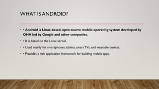 Google Android Definition Android_Definition_and_Features android development.pptx