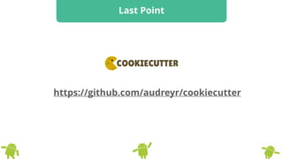 Last Point
https://github.com/audreyr/cookiecutter
 