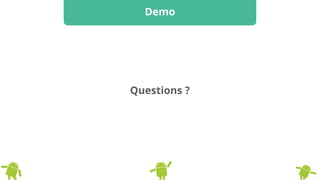 Questions ?
Demo
 