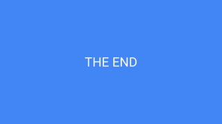 THE END
 