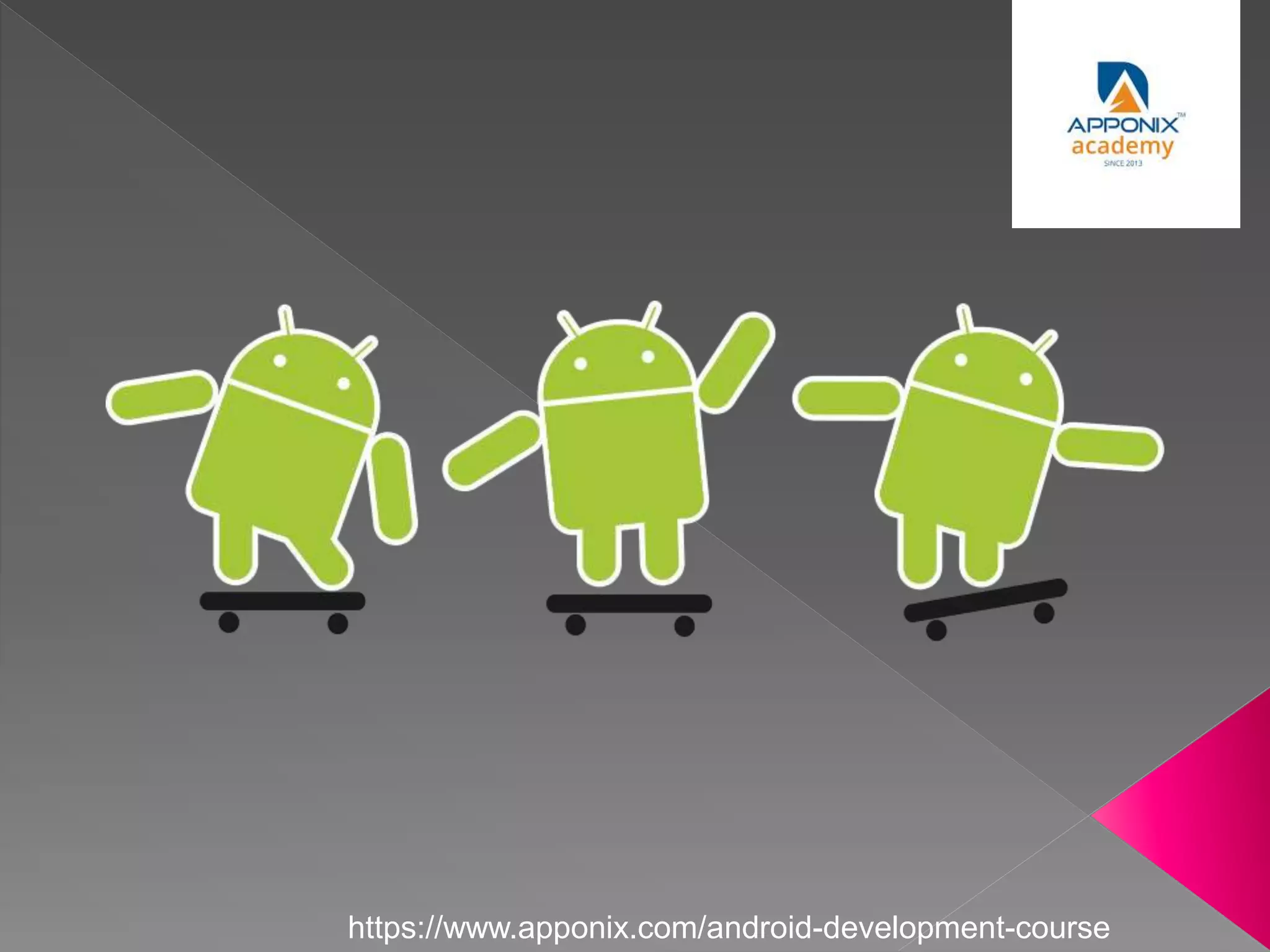 https://www.apponix.com/android-development-course
 