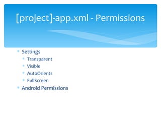 Settings Transparent Visible AutoOrients FullScreen Android Permissions [project]-app.xml - Permissions 