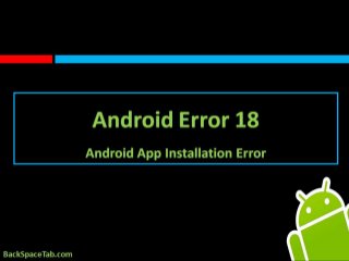 Android App Installation Error 18 Fix w/ ST Cleaner & Booster