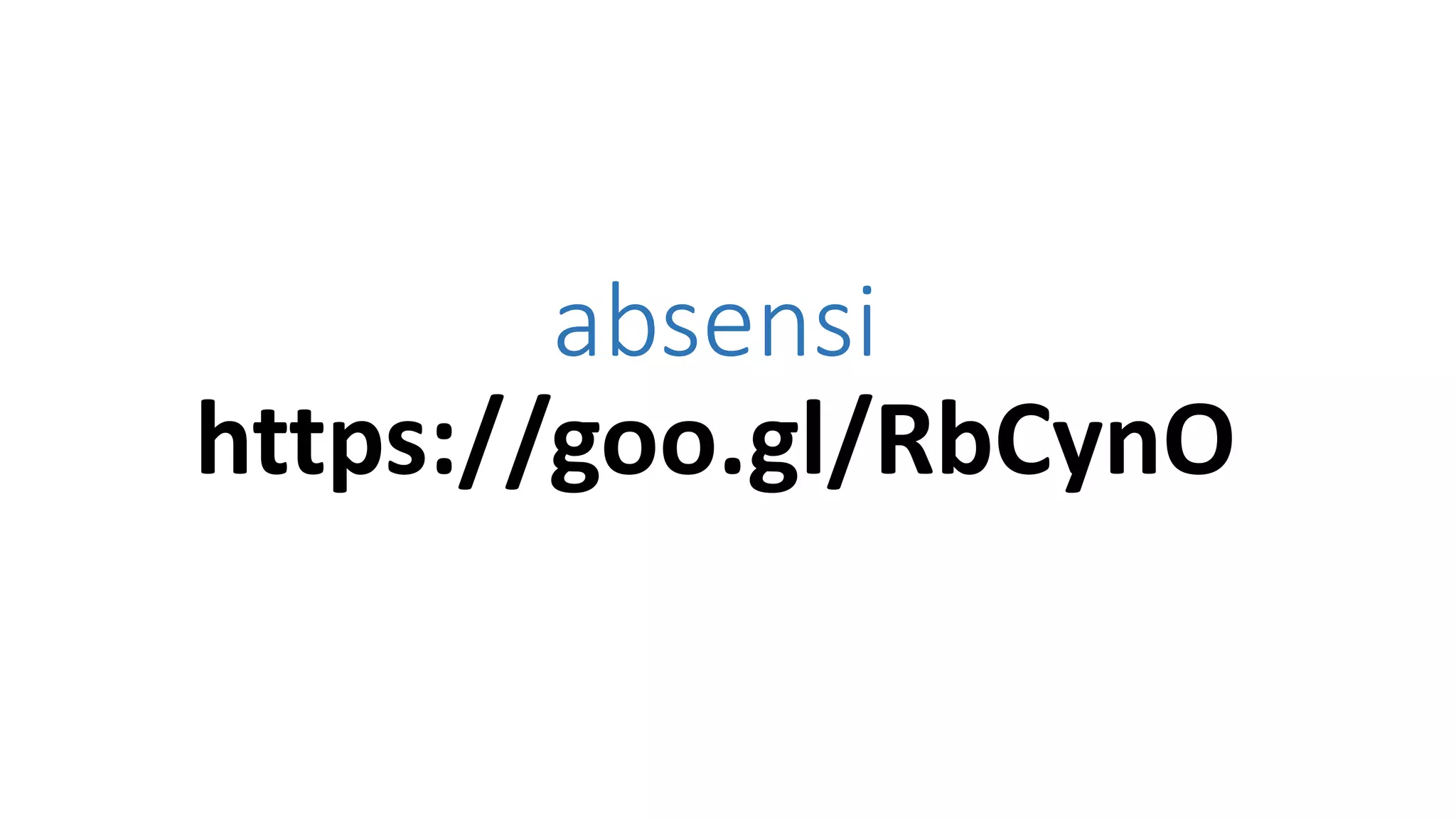 absensi
https://goo.gl/RbCynO
 