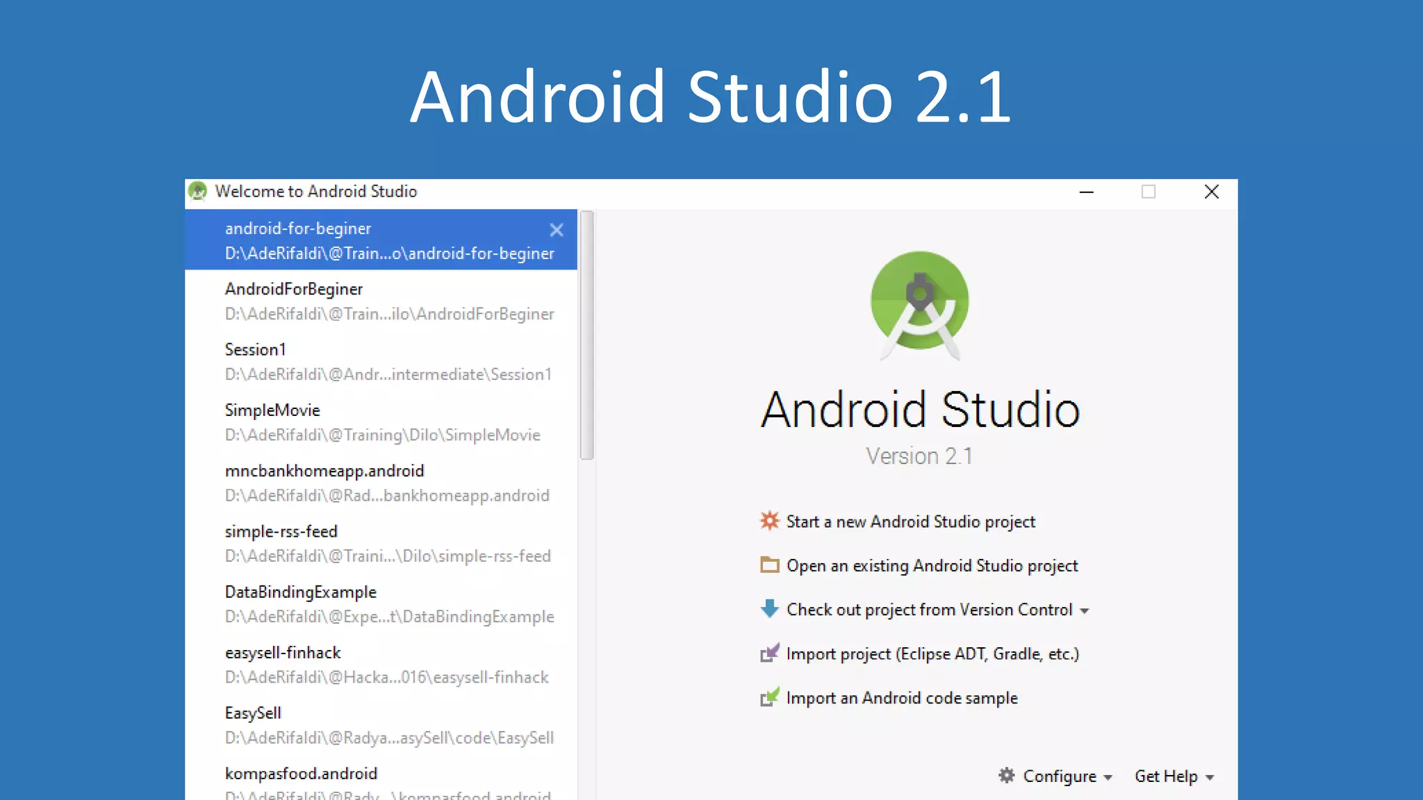 Android Studio 2.1
 
