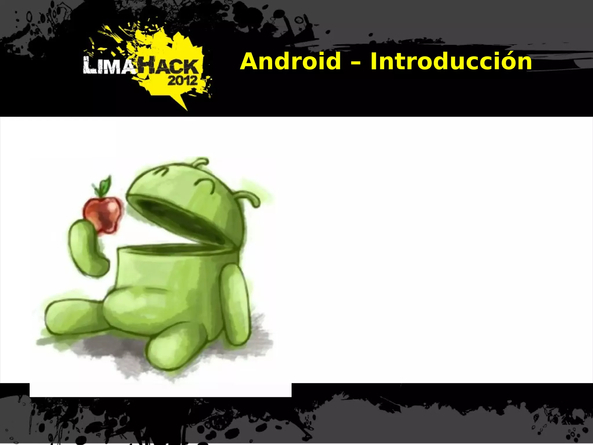Android – Introducción
 