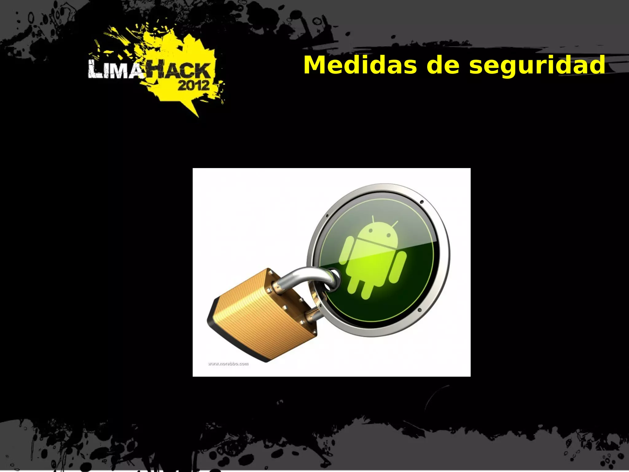 Medidas de seguridad
 