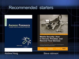 Recommended starters

Andrew Hoog

Steve robinson

 