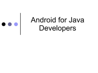 Android for Java Developers 