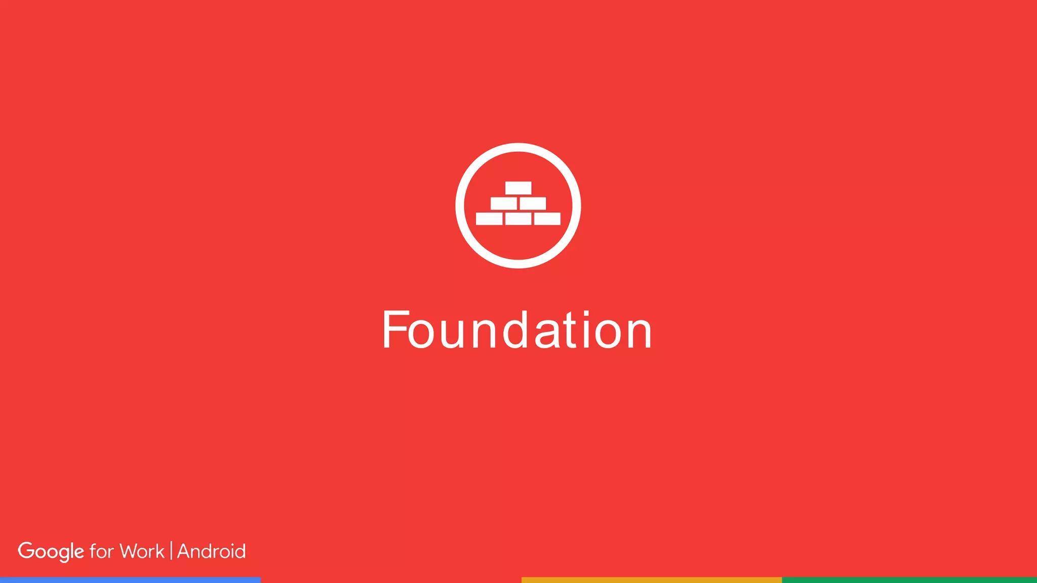 Foundation
 