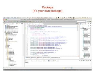 Package 
(It’s your own package) 
 