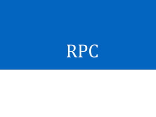 RPC
 