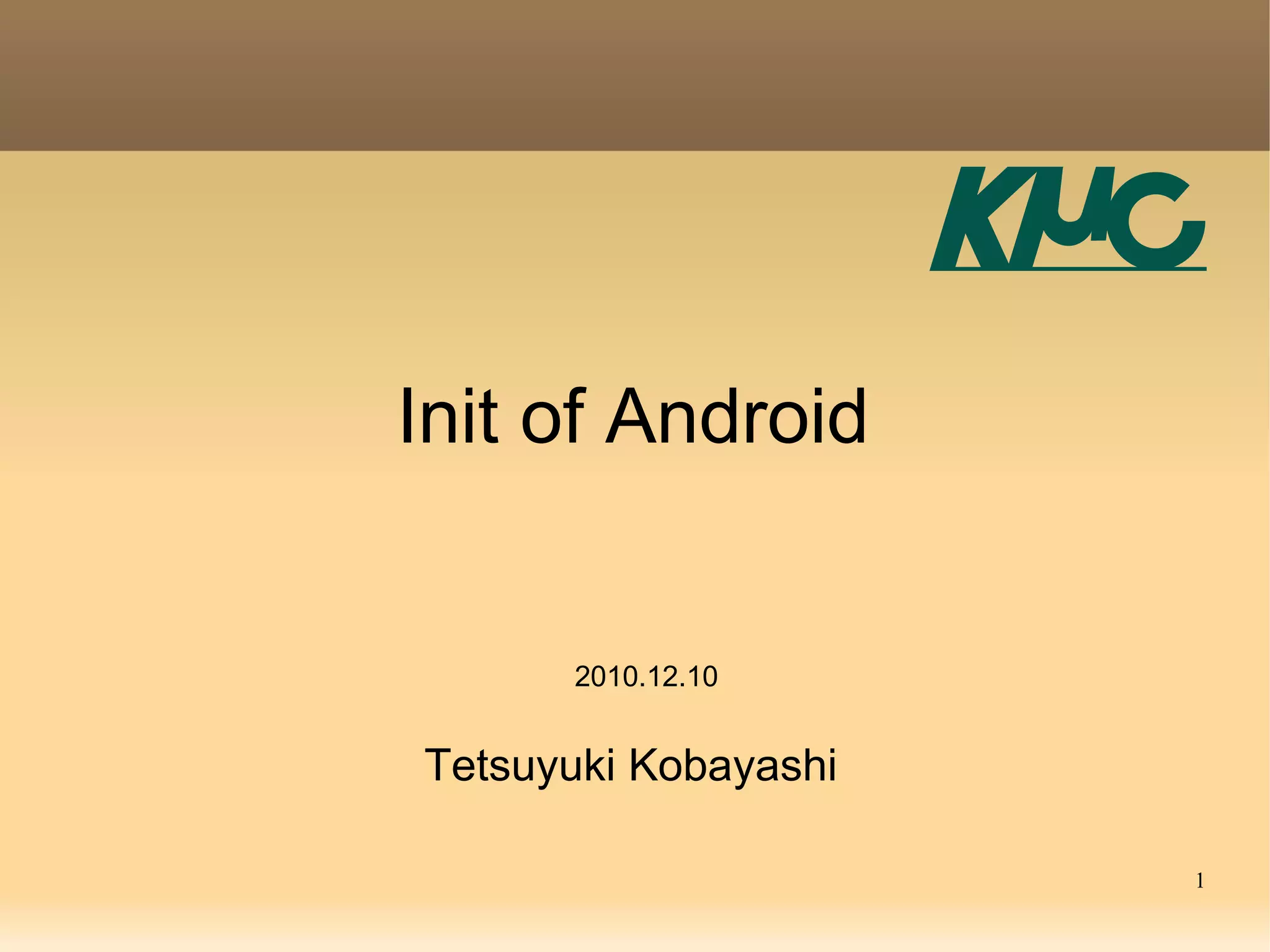 Init of Android | PPT
