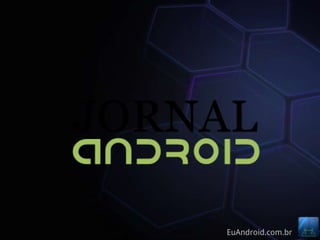 EuAndroid.com.br
 